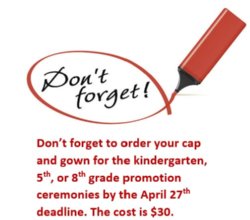 Cap and Gown Order Deadline is April 27